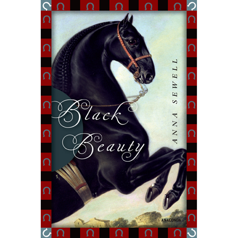 Anna Sewell, Black Beauty von Anaconda
