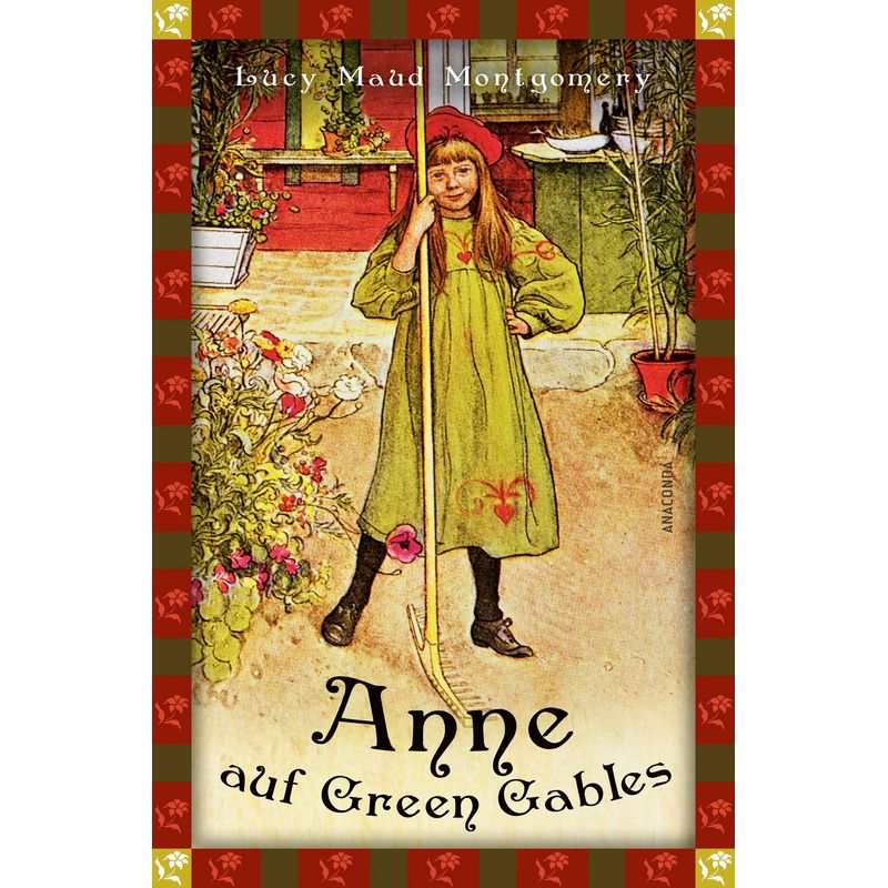 Lucy Maud Montgomery, Anne auf Green Gables (Neuübersetzung) von Anaconda