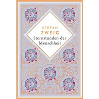 Stefan Zweig, Sternstunden der Menschheit. Schmuckausgabe mit Kupferprägung von Anaconda