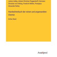 Handwörterbuch der reinen und angewandten Chemie von Anatiposi Verlag
