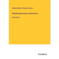 Mittelhochdeutsches Wörterbuch von Anatiposi Verlag