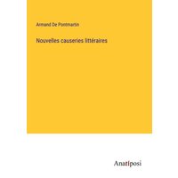 Nouvelles causeries littéraires von Anatiposi Verlag