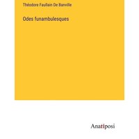 Odes funambulesques von Anatiposi Verlag