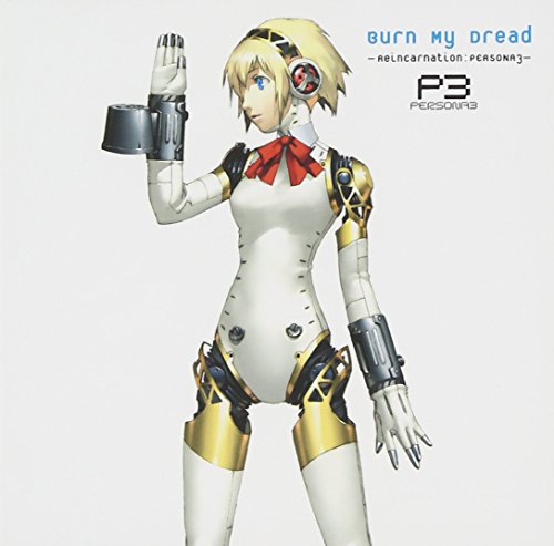 Burn My Dread-Reincarnation: Persona3 von Aniplex
