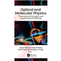 Optical and Molecular Physics von Taylor & Francis Ltd (Sales)