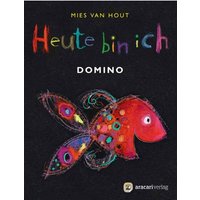 Heute bin ich – Domino Heute bin ich – Domino von Aracari verlag ag