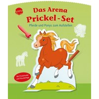 Arena Verlag - Das Arena Prickel-Set - Pferde und Ponys zum Aufstellen Arena Verlag - Das Arena Prickel-Set - Pferde und Ponys zum Aufstellen von Arena Verlag