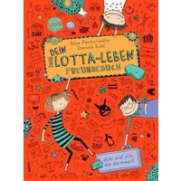Dein Lotta-Leben Freundebuch, Für dich und alle, die du magst von Arena Verlag GmbH