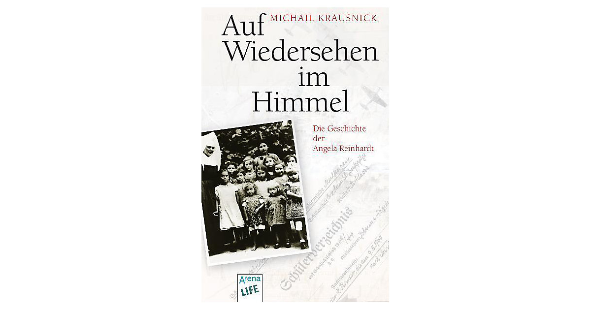 Buch - Auf Wiedersehen im Himmel Buch - Auf Wiedersehen im Himmel von Arena Verlag