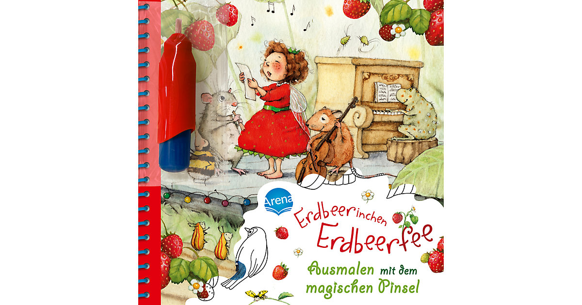 Buch - Ausmalen mit dem magischen Pinsel. Erdbeerinchen Erdbeerfee von Arena Verlag