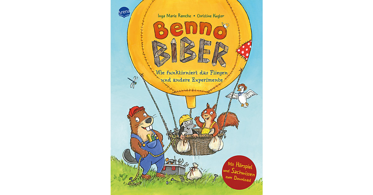 Buch - Benno Biber. Wie funktioniert das Fliegen und andere Experimente Buch - Benno Biber. Wie funktioniert das Fliegen und andere Experimente von Arena Verlag