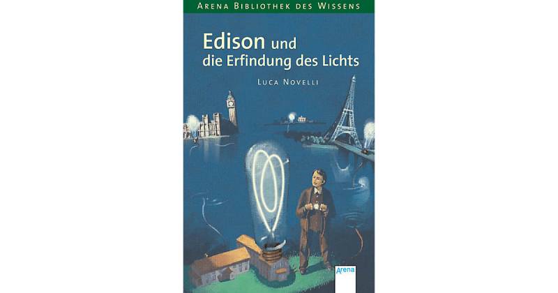 Buch - Edison und die Erfindung des Lichts von Arena Verlag