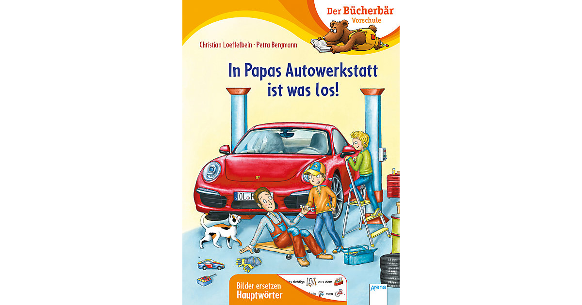 Buch - In Papas Autowerkstatt ist was los! Buch - In Papas Autowerkstatt ist was los! von Arena Verlag