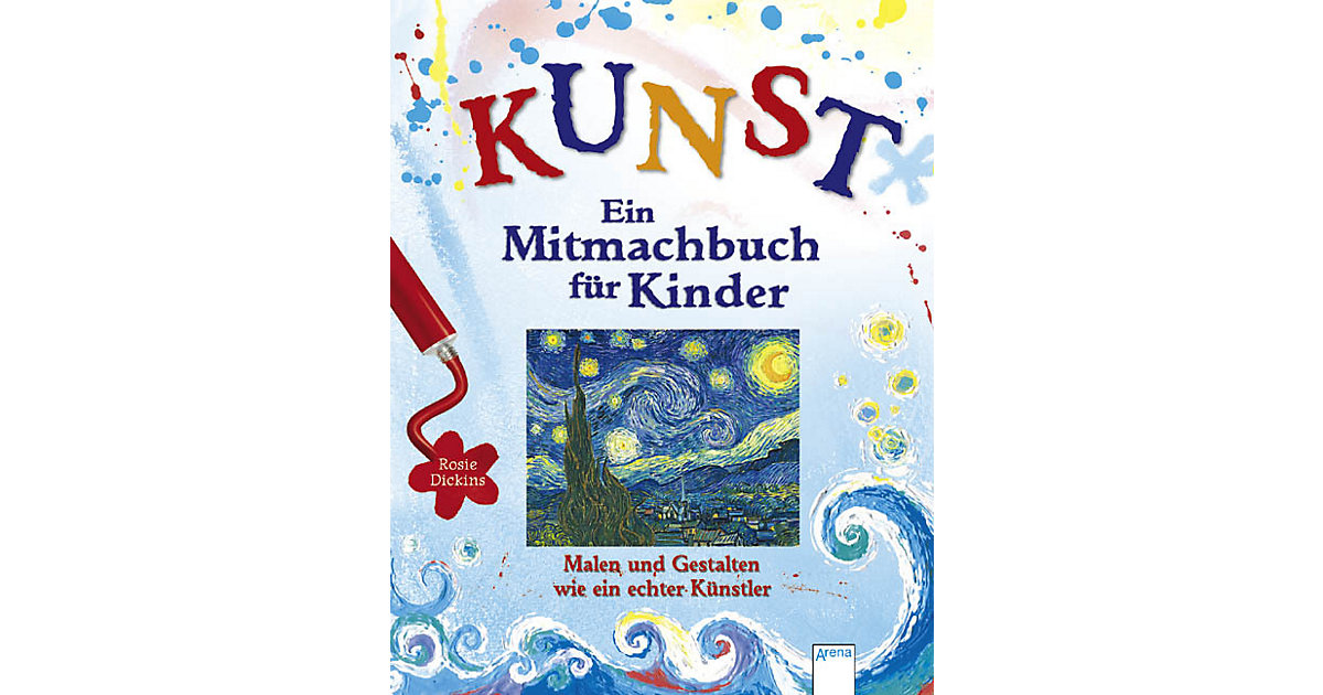 Buch - KUNST - Ein Mitmachbuch Kinder Kinder Buch - KUNST - Ein Mitmachbuch Kinder Kinder von Arena Verlag