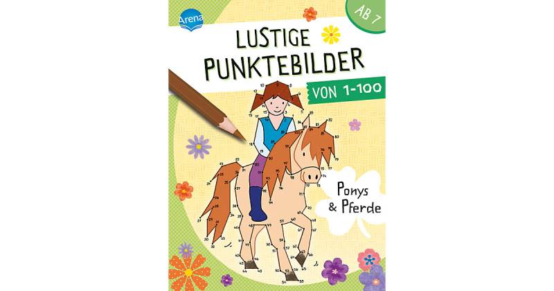 Buch - Lustige Punktebilder von 1 bis 100. Ponys und Pferde von Arena Verlag