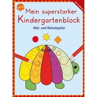 Mein superstarker Kindergartenblock - Mal- und Rätselspiele von Arena Verlag GmbH