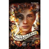 ARENA 3-401-51279-X Brandis, Woodwalkers (Band 6) Tag der Rache Woodwalkers von Arena