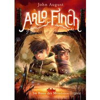 ARENA 3-401-60438-4 August, Arlo Finch (2) Im Bann des Mondsees von Arena