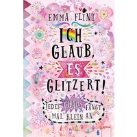 ARENA 3-401-60583-6 Ich glaub, es glitzert! Jedes Chaos fängt mal klein an ARENA 3-401-60583-6 Ich glaub, es glitzert! Jedes Chaos fängt mal klein an von Arena