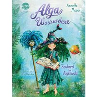 ARENA 3-401-60721-9 Moser, Alga Wasserhexe (Band 1) Zauberei im Algenwald von Arena