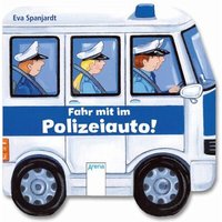 ARENA 3-401-70317-X Fahr mit im Polizeiauto! von Arena