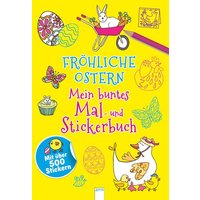 ARENA 3-401-70866-X Mein buntes Mal- und Stickerbuch. Fröhliche Ostern von Arena