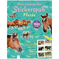 ARENA 3-401-70934-8 Mein riesengroßer Stickerspaß. Pferde von Arena