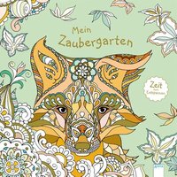 ARENA 3-401-71157-1 Zeit zum Entspannen. Mein Zaubergarten ARENA 3-401-71157-1 Zeit zum Entspannen. Mein Zaubergarten von Arena