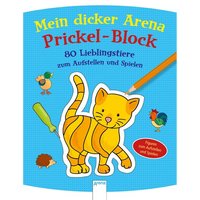 ARENA 3-401-71406-6 Mein dicker Arena Prickel-Block. 80 Lieblingstiere ARENA 3-401-71406-6 Mein dicker Arena Prickel-Block. 80 Lieblingstiere von Arena