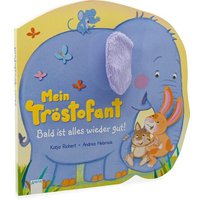 ARENA 3-401-71451-1 Richert, Mein Tröstofant - Bald ist alles wieder von Arena