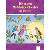 ARENA 3-401-71618-2 Die besten Mädchengeschichten für Erstleser von Arena