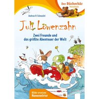 ARENA 3-401-71649-2 Schmachtl, Juli Löwenzahn. Zwei Freunde und das ARENA 3-401-71649-2 Schmachtl, Juli Löwenzahn. Zwei Freunde und das von Arena