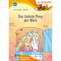 ARENA 3-401-71667-0 Weber, Das liebste Pony der Welt von Arena