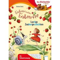 ARENA 3-401-71691-3 Erdbeerinchen Erdbeerfee. Lustige Zaubergeschichten ARENA 3-401-71691-3 Erdbeerinchen Erdbeerfee. Lustige Zaubergeschichten von Arena