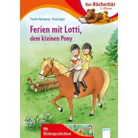 ARENA 3-401-71692-1 Ferien mit Lotti, dem kleinen Pony ARENA 3-401-71692-1 Ferien mit Lotti, dem kleinen Pony von Arena