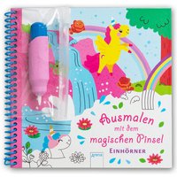 ARENA 3-401-71737-5 Ausmalen mit dem magischen Pinsel. Einhörner ARENA 3-401-71737-5 Ausmalen mit dem magischen Pinsel. Einhörner von Arena