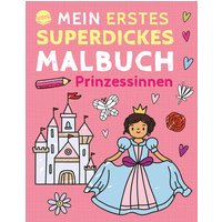 ARENA 3-401-71826-6 Mein erstes superdickes Malbuch. Prinzessinnen von Arena