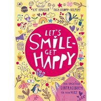 ARENA 3-401-71877-0 Krüger, Let’s smile – get happy. Mein kreatives von Arena