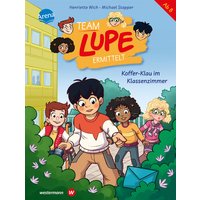 ARENA 3-401-71879-7 Wich/Zapf, Team Lupe ermittelt (3) Koffer-Klau im Klassenzimmer von Arena