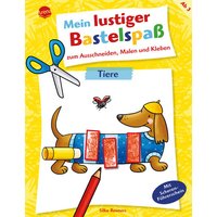 ARENA 3-401-71918-1 Tiere. Mein lustiger Bastelspaß zum Ausschneiden, Malen und Kleben. Tiere ARENA 3-401-71918-1 Tiere. Mein lustiger Bastelspaß zum Ausschneiden, Malen und Kleben. Tiere von Arena