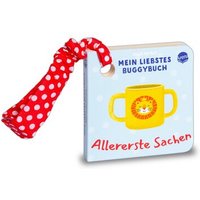 ARENA 3-401-71983-1 Mein liebstes Buggybuch. Allererste Sachen von Arena