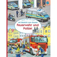 ARENA 3-401-72004-X Jaekel, Mit Blaulicht zum Einsatz! Feuerwehr und Polizei von Arena