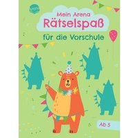 ARENA 3-401-72044-9 Mein Arena Rätselspaß für die Vorschule von Arena