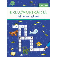 ARENA 3-401-72062-7 Geßner, Kreuzworträtsel. Ich lerne rechnen (1. Klasse) von Arena