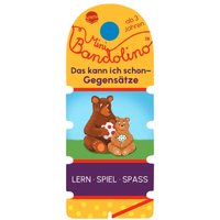 ARENA 3-401-72092-9 Mini Bandolino. Das kann ich schon - Gegensätze ARENA 3-401-72092-9 Mini Bandolino. Das kann ich schon - Gegensätze von Arena