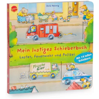 ARENA 3-401-72098-8 Hennig, Mein lustiges Schieberbuch. Laster, Feuerwehr und Polizei von Arena