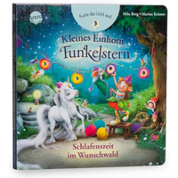 ARENA 3-401-72101-1 Berg, Kleines Einhorn Funkelstern. Puste das Licht aus! Schlafenszeit im Wunschwald von Arena