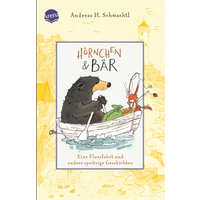 ARENA 3-401-72105-4 Schmachtl, Hörnchen & Bär (3). Eine Flussfahrt und andere spritzige Geschichten von Arena