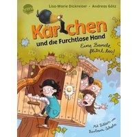 ARENA 3-401-72106-2 Dickreiter, Karlchen und die Furchtlose Hand (Band 1) Eine Bande flitzt los! von Arena
