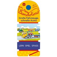 ARENA 3-401-72133-X Mini Bandolino. Große Fahrzeuge, schnelle Autos ARENA 3-401-72133-X Mini Bandolino. Große Fahrzeuge, schnelle Autos von Arena